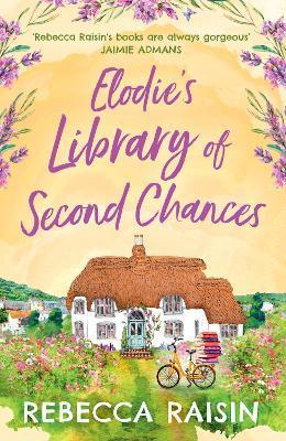 Elodie's Library of Second Chances                                                                                                                    <br><span class="capt-avtor"> By:Raisin, Rebecca                                   </span><br><span class="capt-pari"> Eur:9,09 Мкд:559</span>